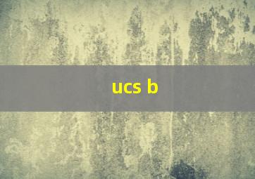 ucs b